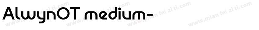 AlwynOT medium字体转换